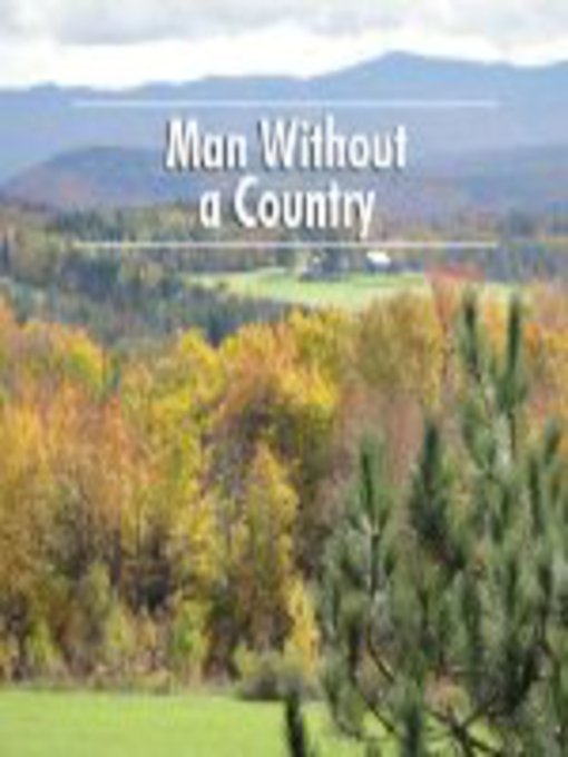 Title details for Man Without a Country by Edward Hale - Available